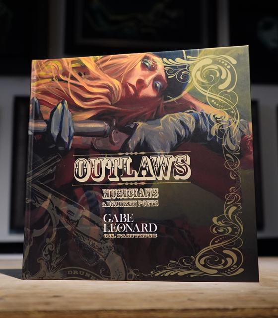 Outlaws, Musicians and Drunken Poets - Book Gabe Leonard